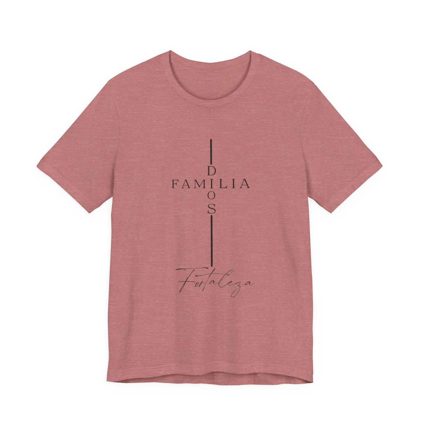 Camiseta Unisex “Dios, Familia, Fortaleza” – Mensaje Cristiano de Fe y Unidad