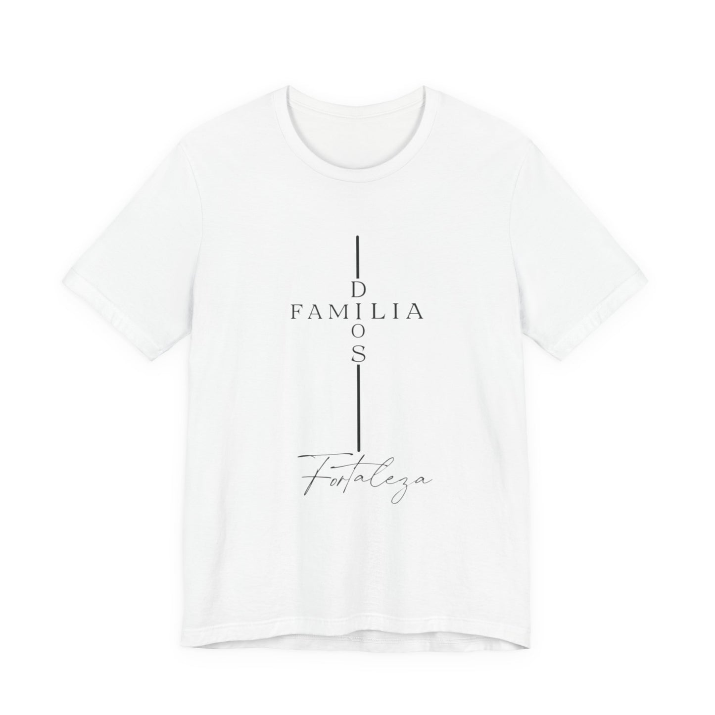 Camiseta Unisex “Dios, Familia, Fortaleza” – Mensaje Cristiano de Fe y Unidad