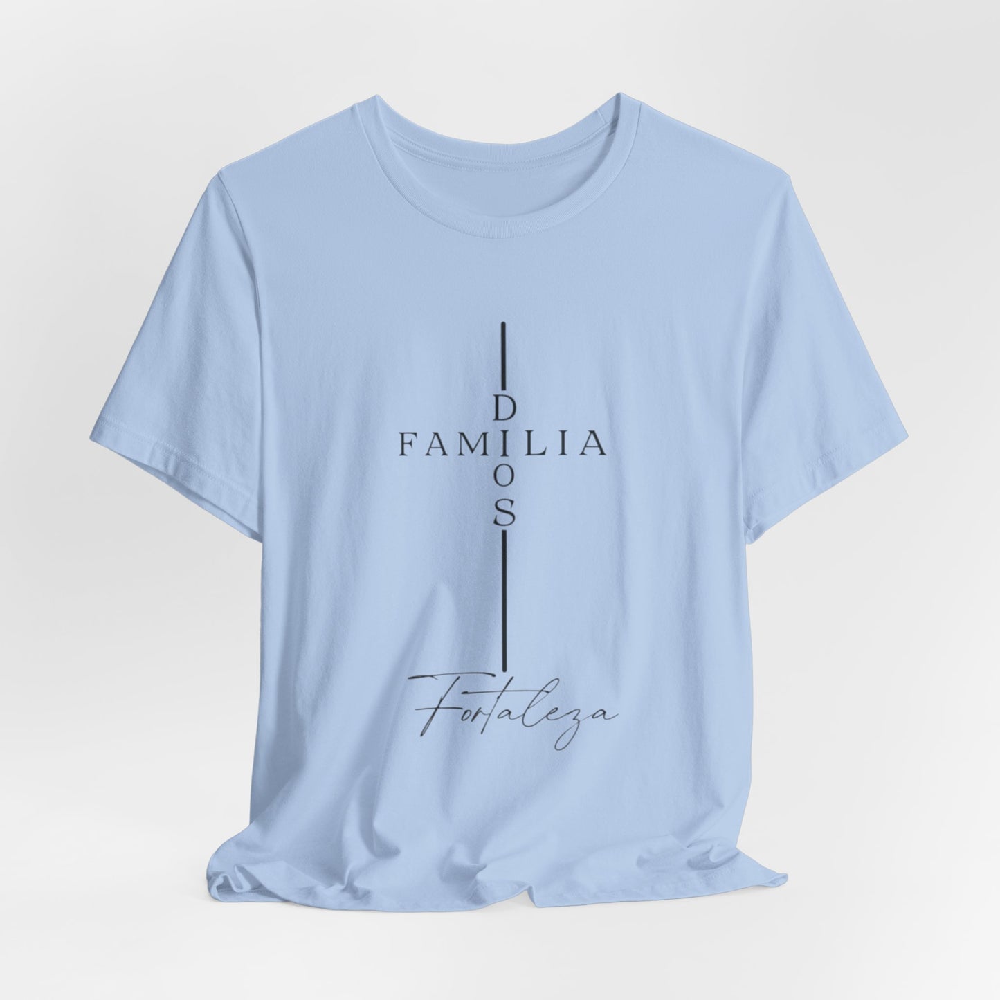 Camiseta Unisex “Dios, Familia, Fortaleza” – Mensaje Cristiano de Fe y Unidad