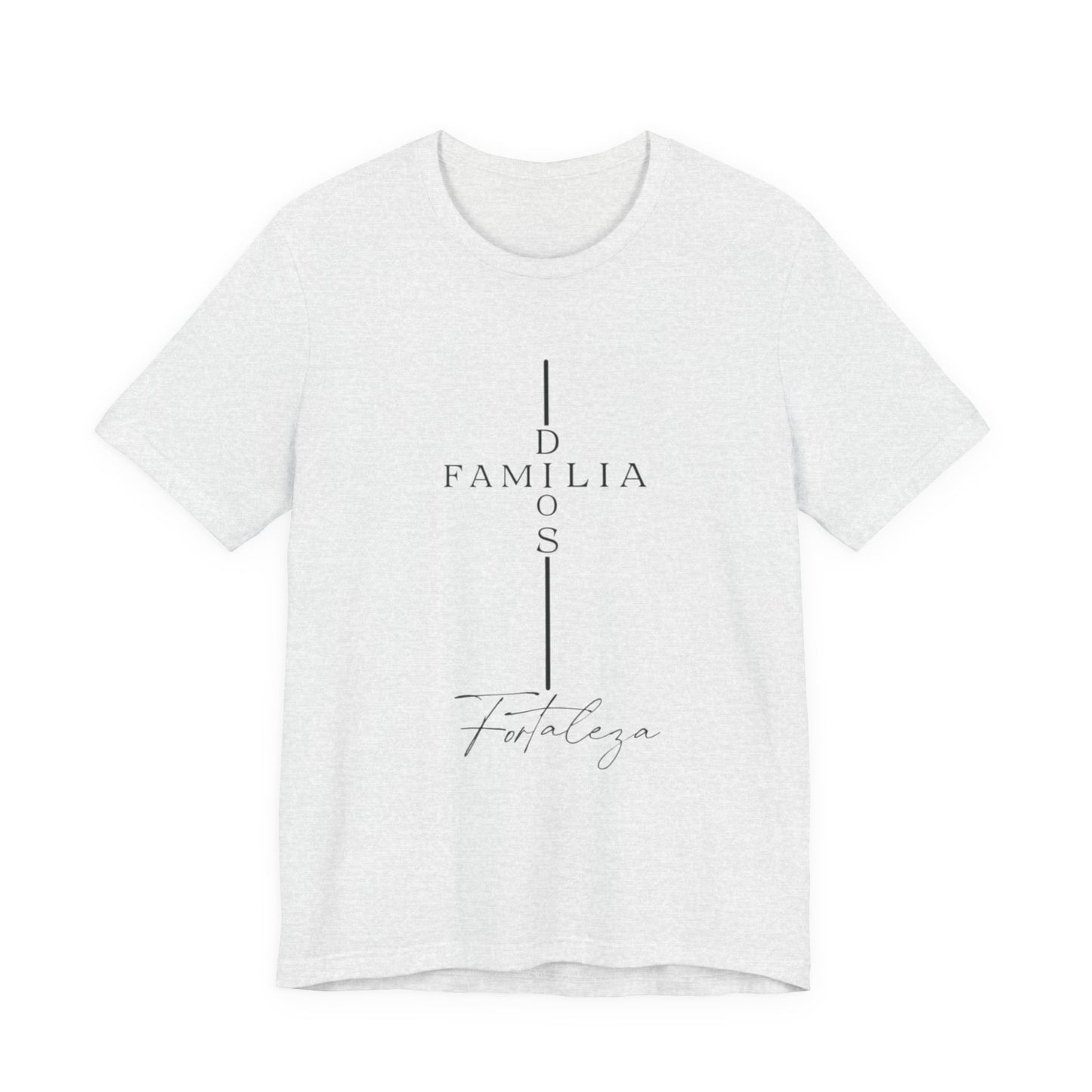 Camiseta Unisex “Dios, Familia, Fortaleza” – Mensaje Cristiano de Fe y Unidad
