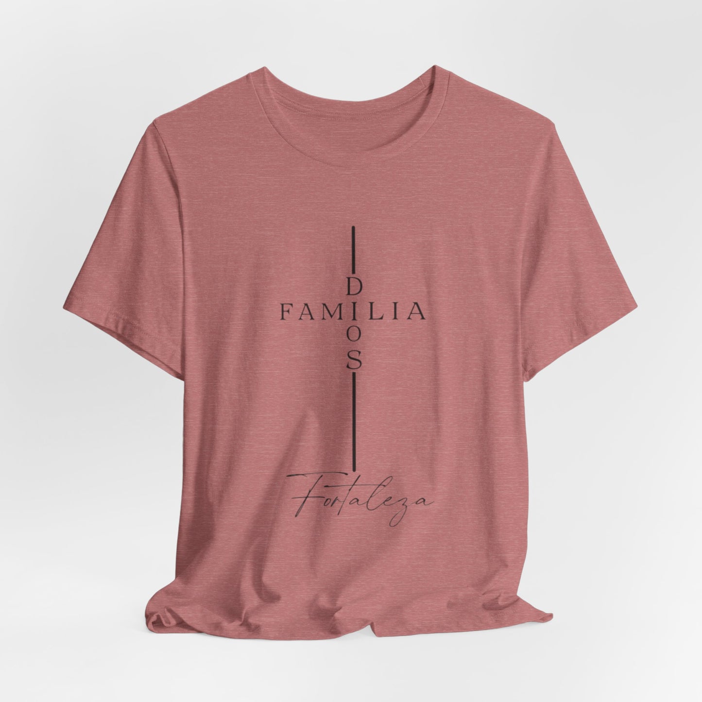 Camiseta Unisex “Dios, Familia, Fortaleza” – Mensaje Cristiano de Fe y Unidad