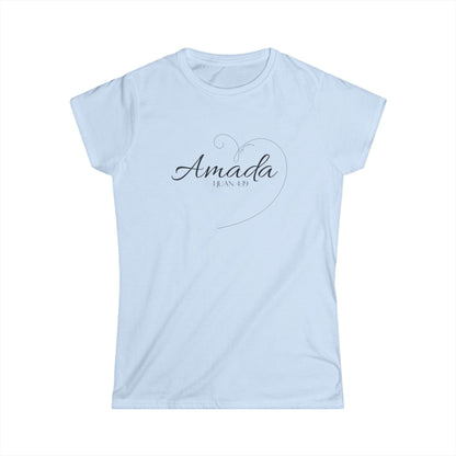 Camiseta Femenina Softstyle con Diseño “Amada”