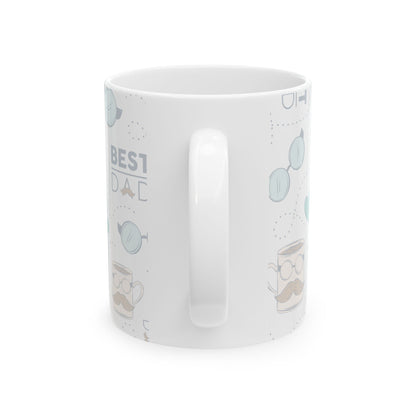 Best Dad Ceramic Mug - Perfect Gift for Father's Day, Birthday, Coffee Lover, Tea, Cute Father's Day Gift, Humorous Dad Cup