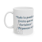 Taza 11 oz -  Flork Catolicos Filipenses 4,13