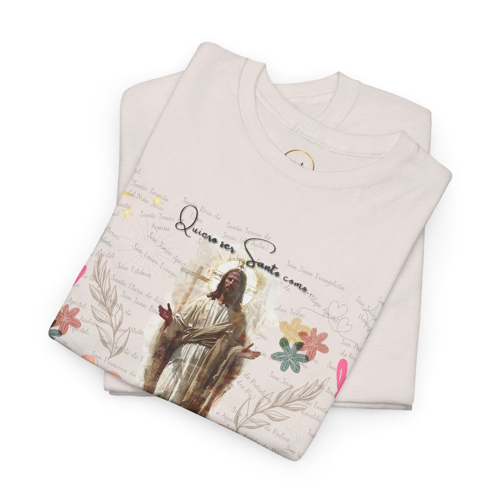 Camisa Damas - Diseño Especial "Quiero ser Santo como..."