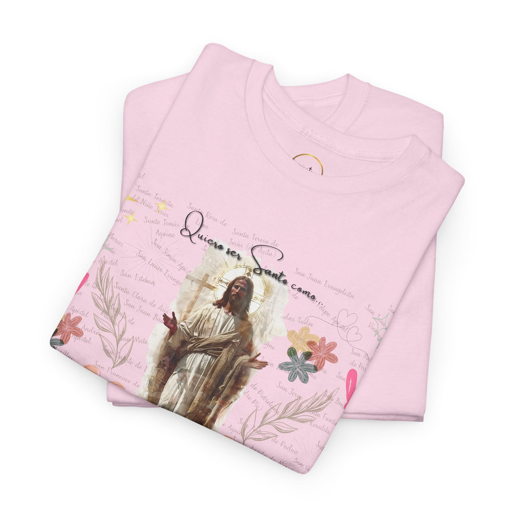 Camisa Damas - Diseño Especial "Quiero ser Santo como..."