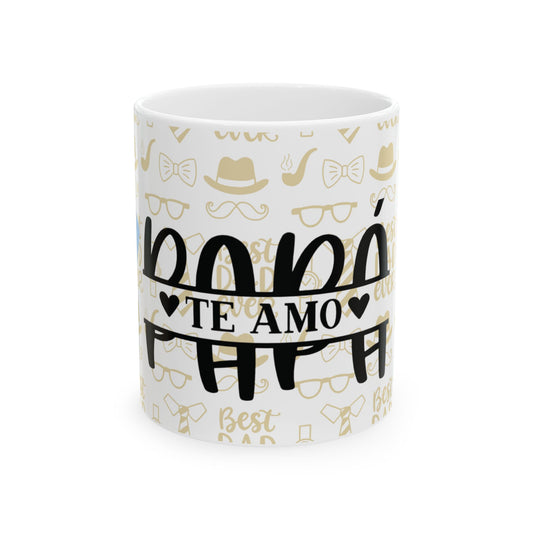 Personalized Father's Day Ceramic Mug, Best Dad Gift, Papa Te Amo Cup, Family Coffee Mug, Unique Gift for Him